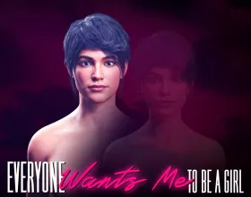 Everyone Wants Me To Be A Girl