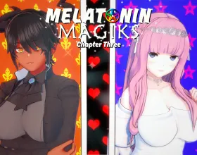 Melatonin Magiks Ch.3
