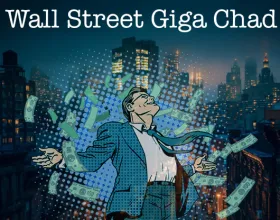 Wall Street Giga Chad [v 0.3]